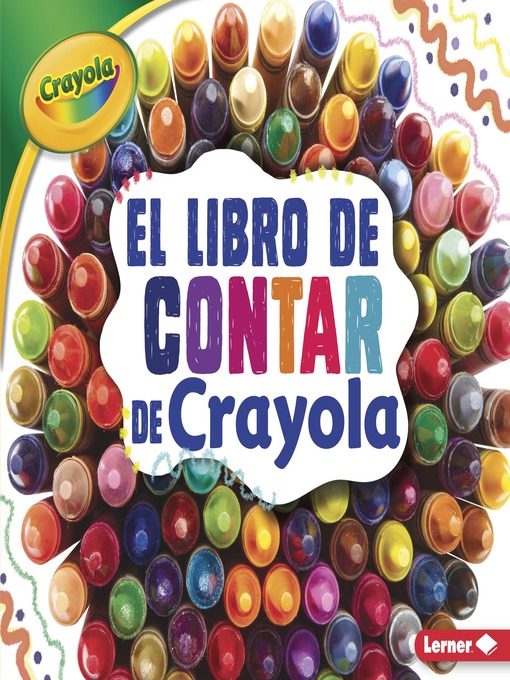 Title details for El libro de contar de Crayola (The Crayola Counting Book) by Mari Schuh - Available